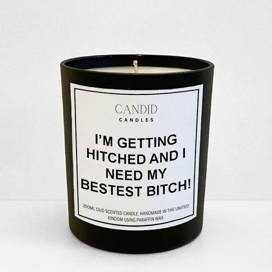I'm Getting Hitched, I Need My Bestest Bitch Funny Scented Maid Of Honour Proposal Candle Candid Gifts